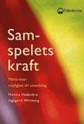 Samspelets kraft: Marte meo - möjlighet till utveckling (omslag, framsida)